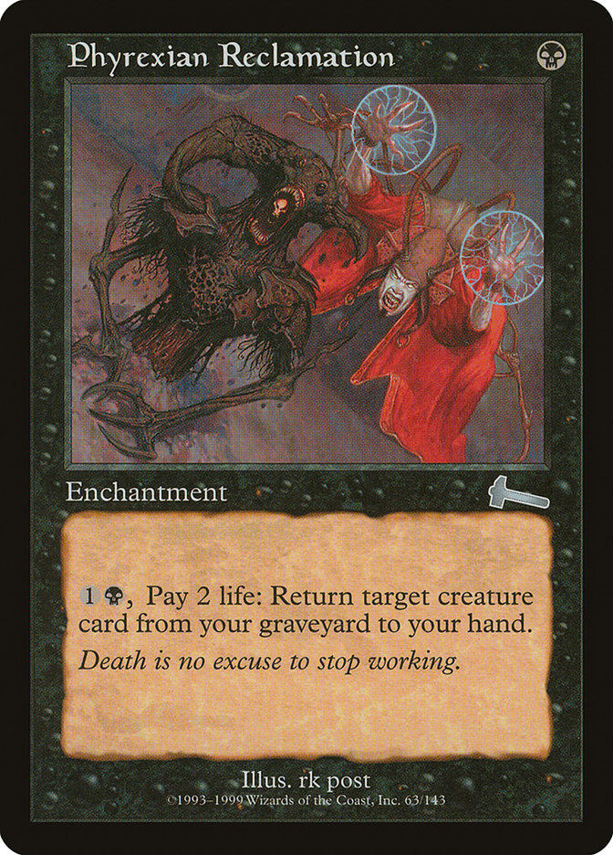 Phyrexian Reclamation [Urza's Legacy] | Gear Gaming Fayetteville