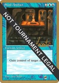 Steal Artifact - 1996 Michael Loconto (4ED) (SB) [World Championship Decks] | Gear Gaming Fayetteville