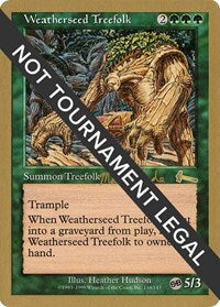 Weatherseed Treefolk - 1999 Matt Linde (ULG) (SB) [World Championship Decks] | Gear Gaming Fayetteville