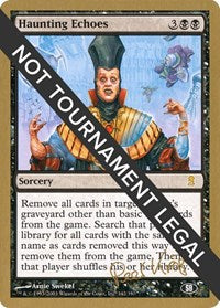 Haunting Echoes - 2003 Peer Kroger (JUD) (SB) [World Championship Decks] | Gear Gaming Fayetteville