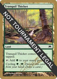 Tranquil Thicket - 2004 Julien Nuijten (ONS) [World Championship Decks] | Gear Gaming Fayetteville