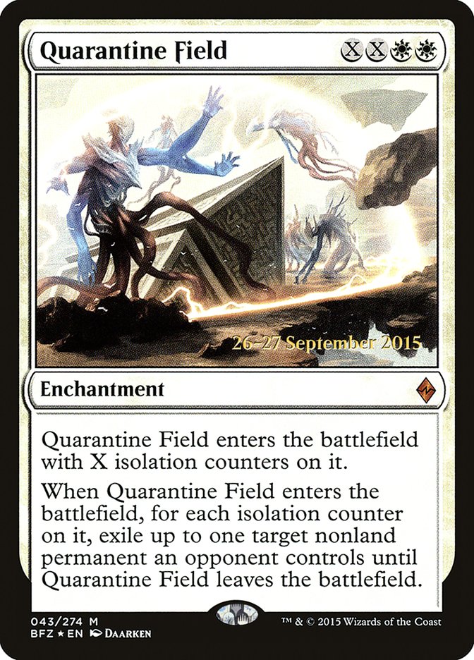 Quarantine Field [Battle for Zendikar Prerelease Promos] | Gear Gaming Fayetteville