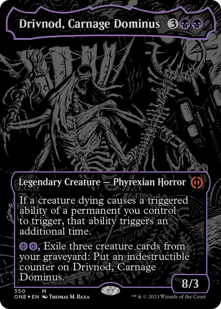 Drivnod, Carnage Dominus (Oil Slick Raised Foil) [Phyrexia: All Will Be One] | Gear Gaming Fayetteville