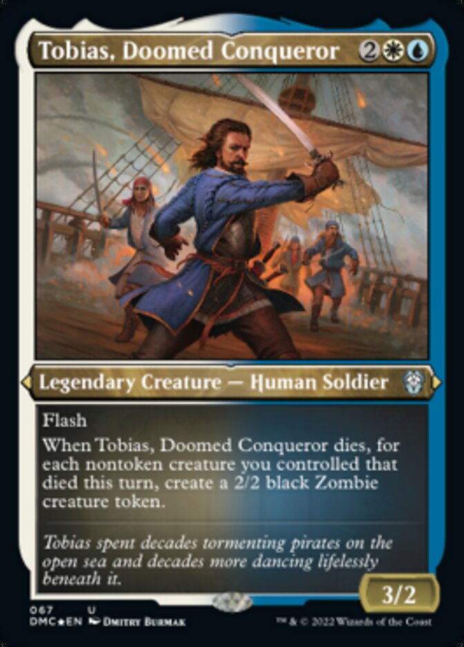 Tobias, Doomed Conqueror (Foil Etched) [Dominaria United Commander] | Gear Gaming Fayetteville