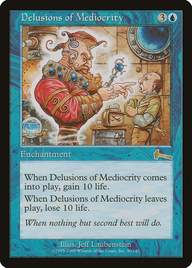 Delusions of Mediocrity [Urza's Legacy] | Gear Gaming Fayetteville