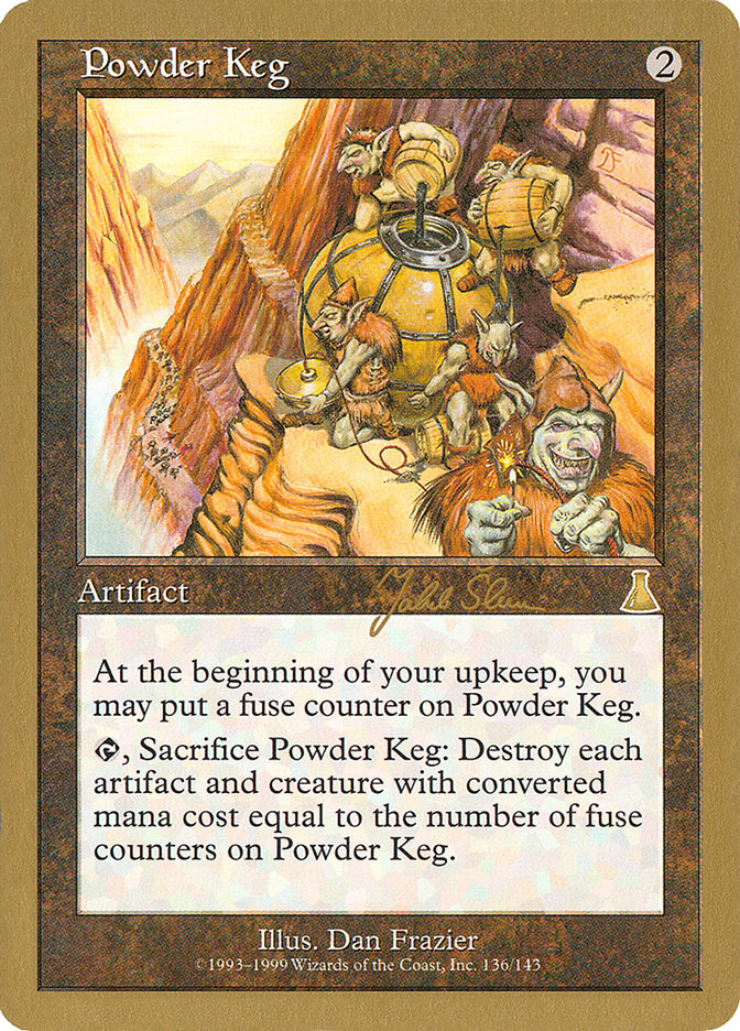 Powder Keg (Jakub Slemr) [World Championship Decks 1999] | Gear Gaming Fayetteville