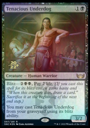 Tenacious Underdog [Streets of New Capenna Prerelease Promos] | Gear Gaming Fayetteville