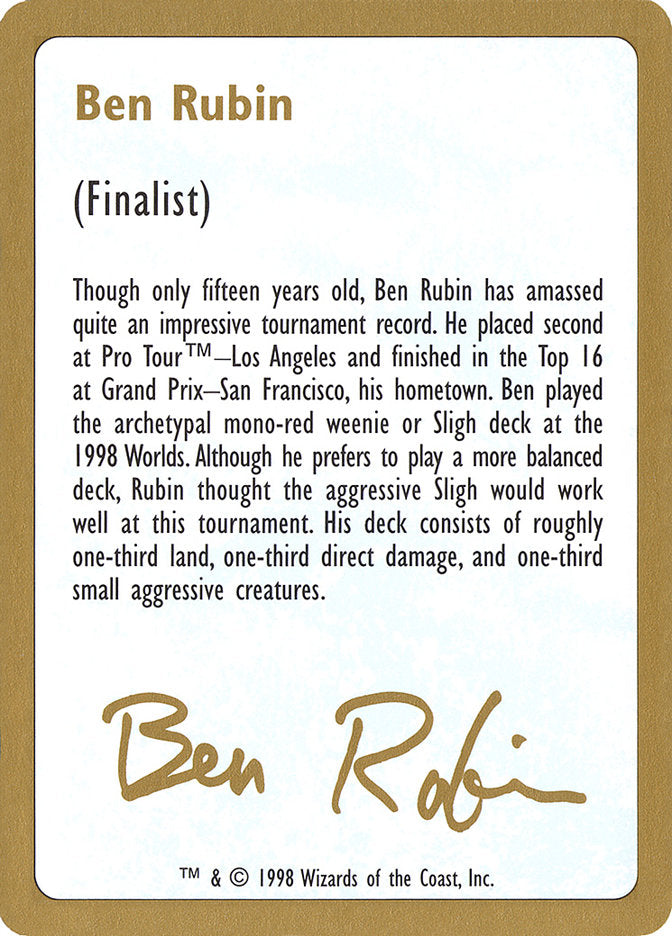 Ben Rubin Bio [World Championship Decks 1998] | Gear Gaming Fayetteville