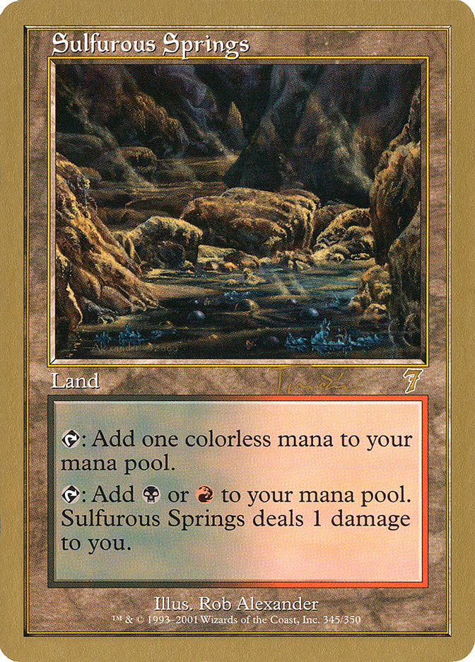 Sulfurous Springs (Jan Tomcani) [World Championship Decks 2001] | Gear Gaming Fayetteville