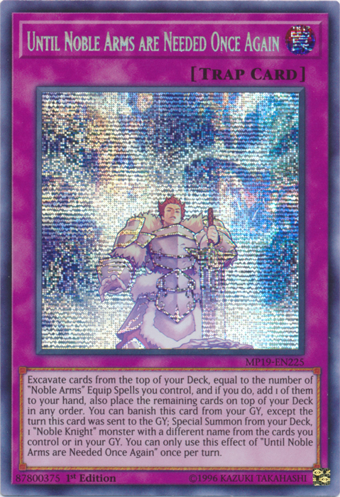 Until Noble Arms are Needed Once Again [MP19-EN225] Prismatic Secret Rare | Gear Gaming Fayetteville