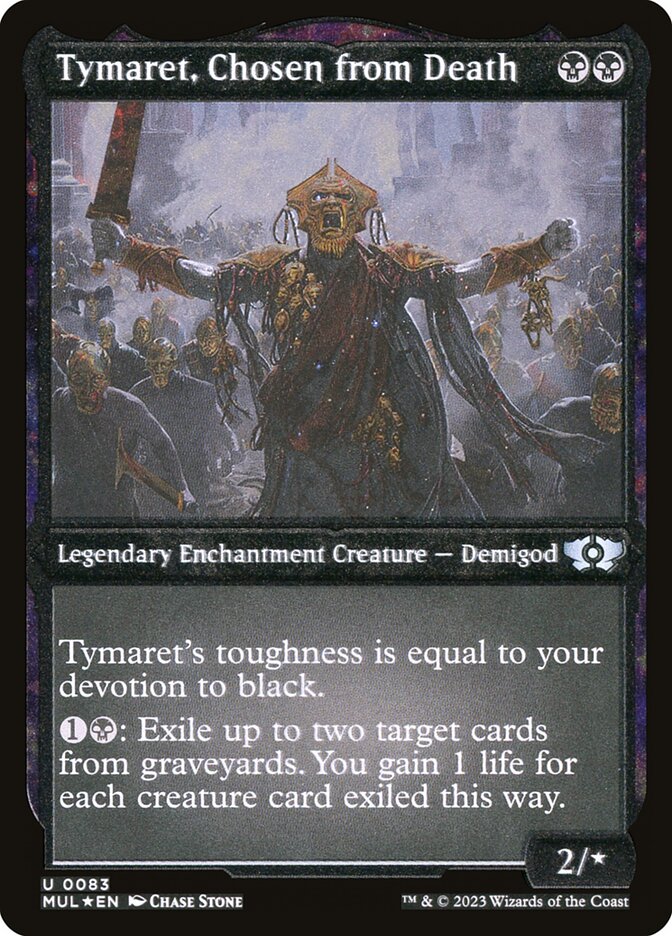 Tymaret, Chosen from Death (Foil Etched) [Multiverse Legends] | Gear Gaming Fayetteville