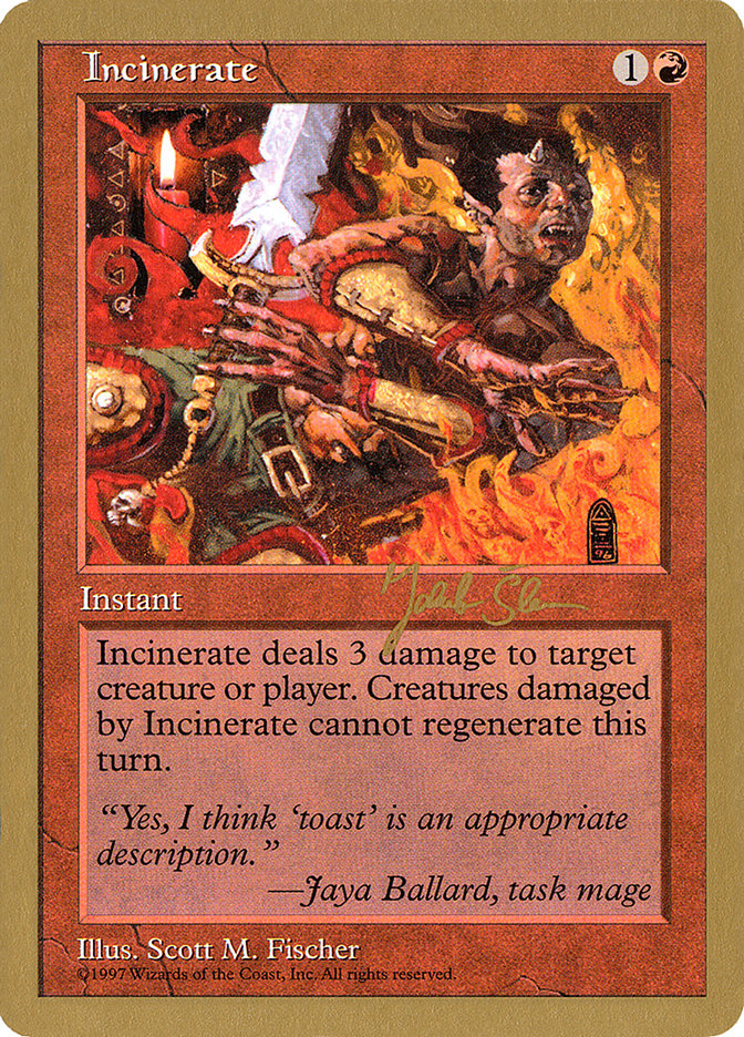 Incinerate (Jakub Slemr) [World Championship Decks 1997] | Gear Gaming Fayetteville