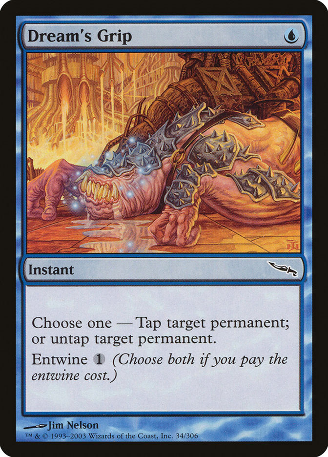 Dream's Grip [Mirrodin] | Gear Gaming Fayetteville