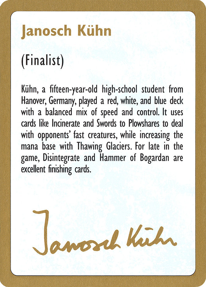 Janosch Kuhn Bio [World Championship Decks 1997] | Gear Gaming Fayetteville