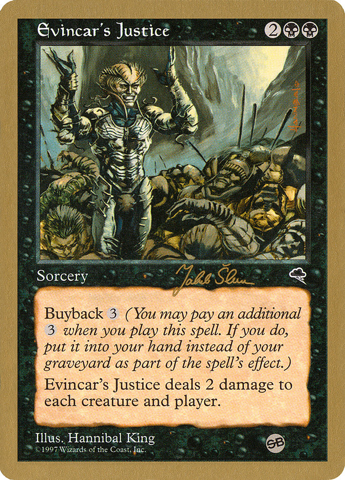 Evincar's Justice (Jakub Slemr) (SB) [World Championship Decks 1999] | Gear Gaming Fayetteville