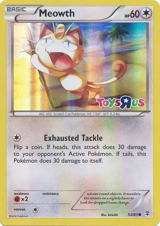 Meowth (53/83) (Toys R Us Promo) [XY: Generations] | Gear Gaming Fayetteville