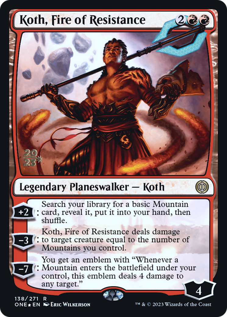 Koth, Fire of Resistance [Phyrexia: All Will Be One Prerelease Promos] | Gear Gaming Fayetteville