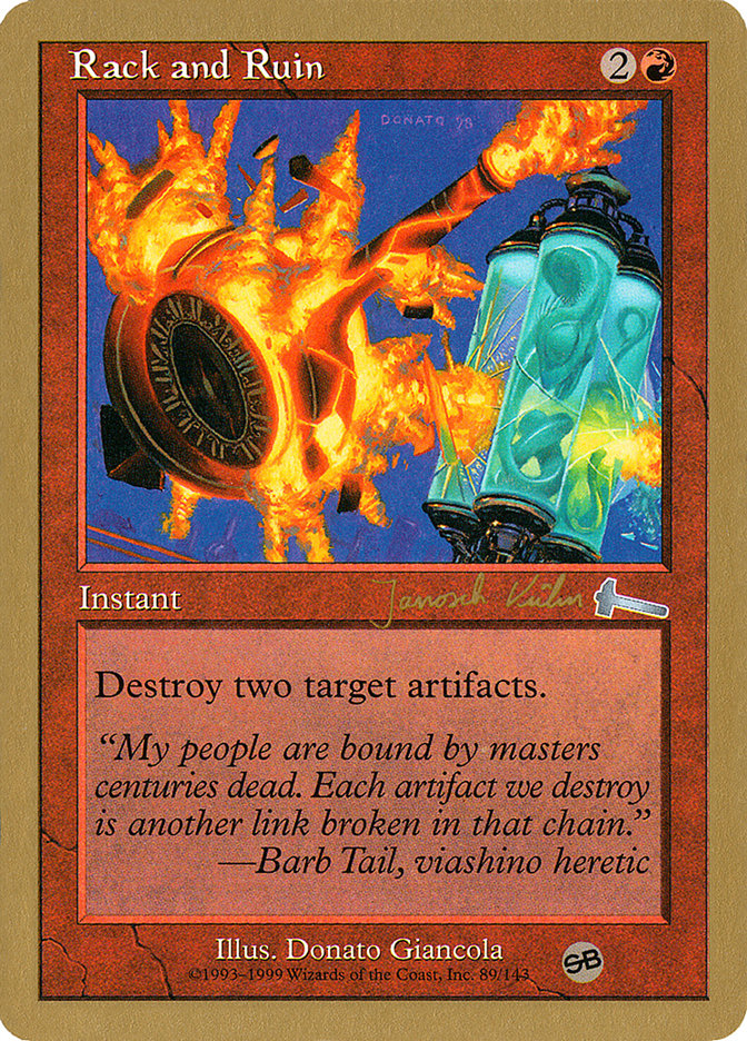 Rack and Ruin (Janosch Kuhn) (SB) [World Championship Decks 2000] | Gear Gaming Fayetteville