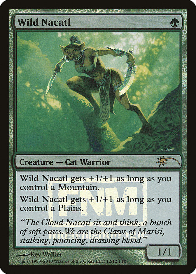 Wild Nacatl [Friday Night Magic 2010] | Gear Gaming Fayetteville