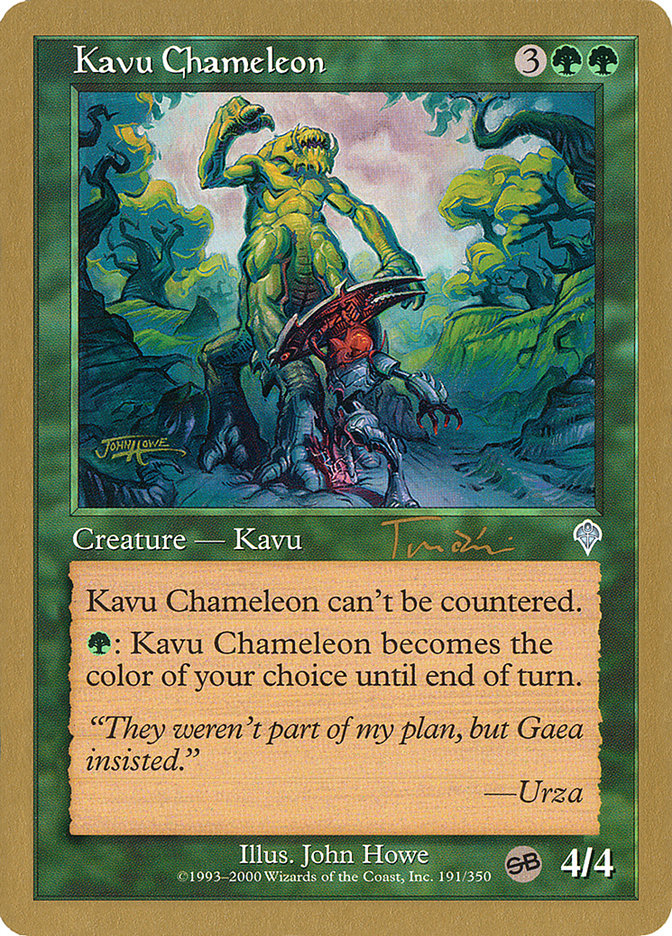 Kavu Chameleon (Jan Tomcani) (SB) [World Championship Decks 2001] | Gear Gaming Fayetteville