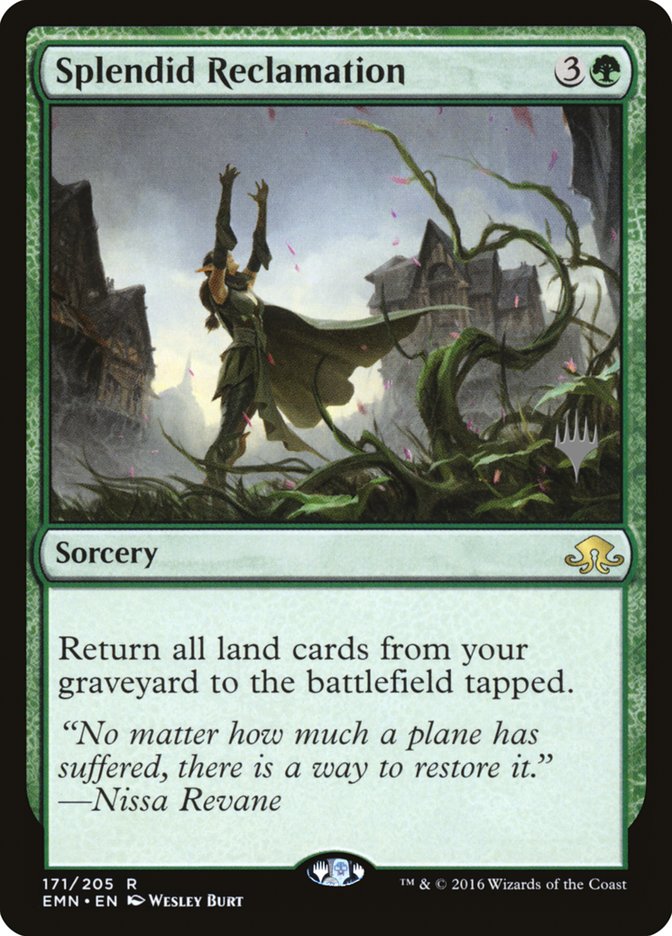 Splendid Reclamation (Promo Pack) [Eldritch Moon Promos] | Gear Gaming Fayetteville