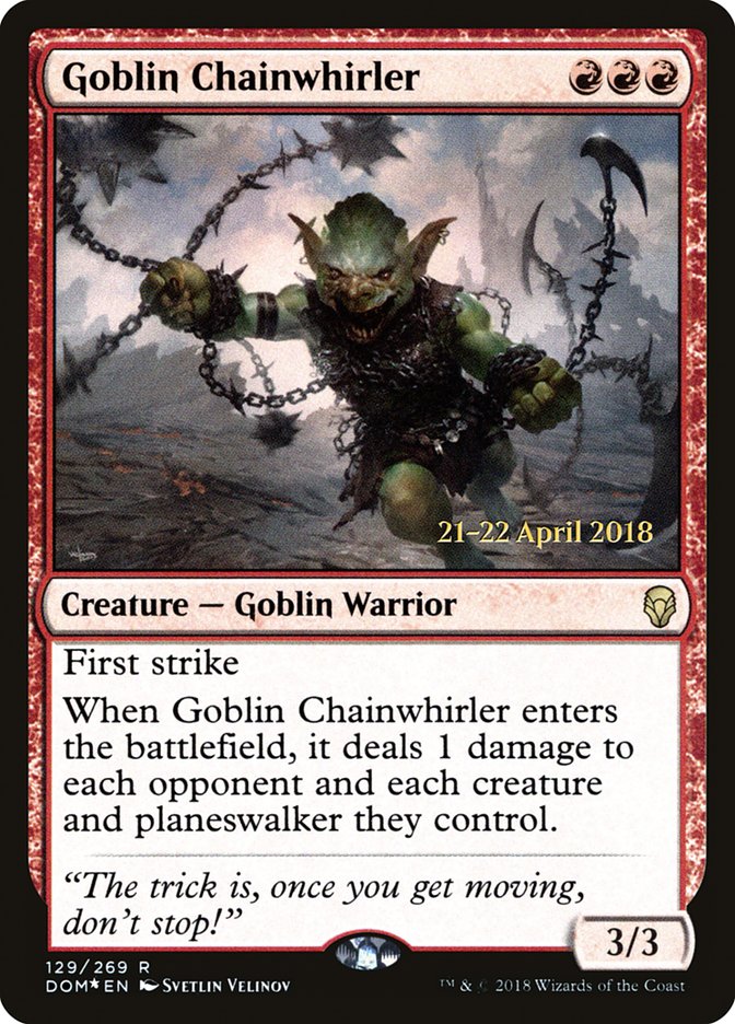 Goblin Chainwhirler [Dominaria Prerelease Promos] | Gear Gaming Fayetteville