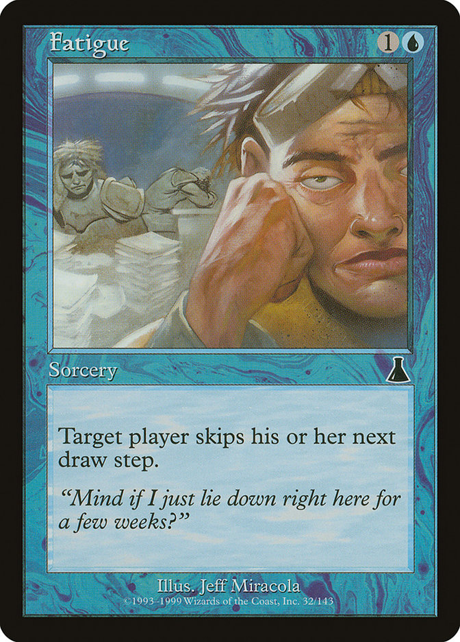 Fatigue [Urza's Destiny] | Gear Gaming Fayetteville