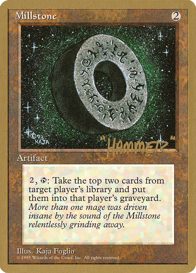 Millstone (Shawn "Hammer" Regnier) [Pro Tour Collector Set] | Gear Gaming Fayetteville