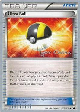 Ultra Ball (102/108) (Pesadelo Prism - Igor Costa) [World Championships 2012] | Gear Gaming Fayetteville