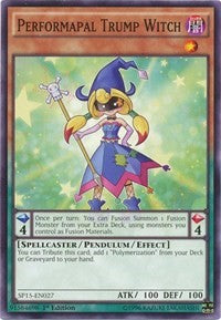 Performapal Trump Witch [Star Pack ARC-V] [SP15-EN027] | Gear Gaming Fayetteville