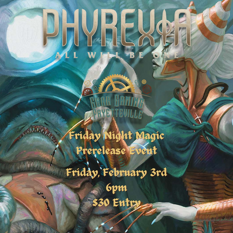 Phyrexia - All Will Be One Pre-Release Friday Night ticket