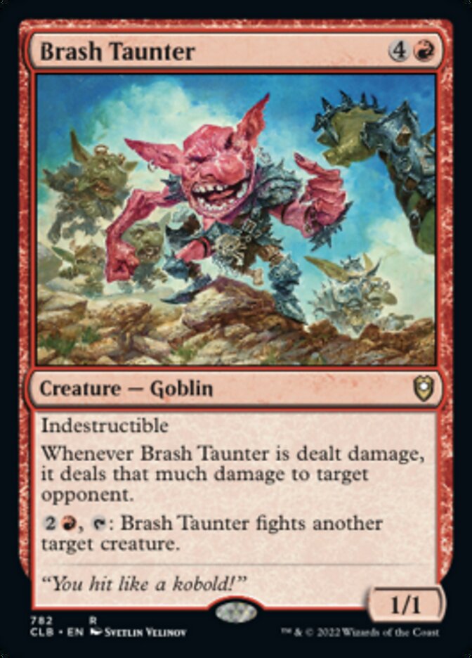 Brash Taunter [Commander Legends: Battle for Baldur's Gate] | Gear Gaming Fayetteville