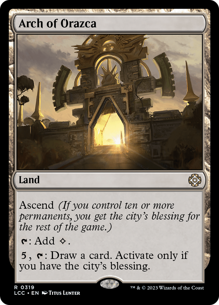 Arch of Orazca [The Lost Caverns of Ixalan Commander] | Gear Gaming Fayetteville