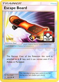 Escape Board (122/156) (League Promo Staff) [Sun & Moon: Ultra Prism] | Gear Gaming Fayetteville