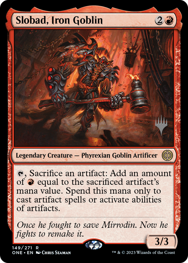 Slobad, Iron Goblin (Promo Pack) [Phyrexia: All Will Be One Promos] | Gear Gaming Fayetteville