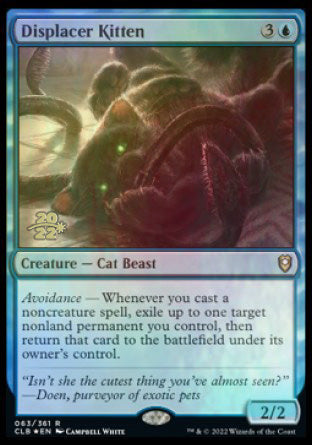 Displacer Kitten [Commander Legends: Battle for Baldur's Gate Prerelease Promos] | Gear Gaming Fayetteville