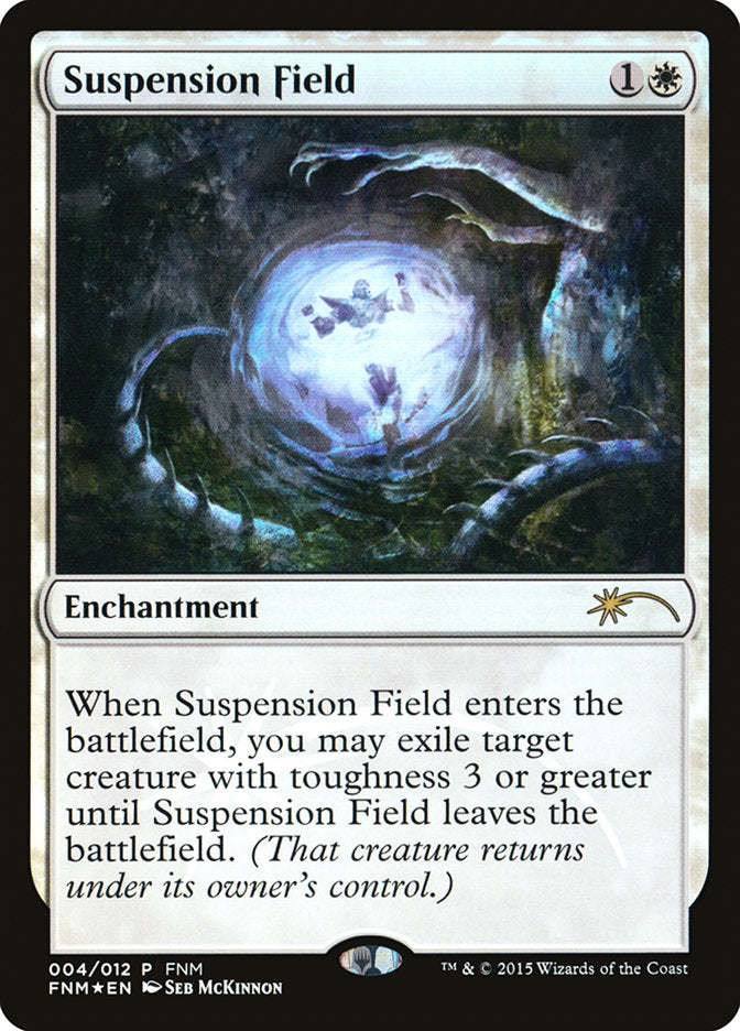 Suspension Field [Friday Night Magic 2015] | Gear Gaming Fayetteville