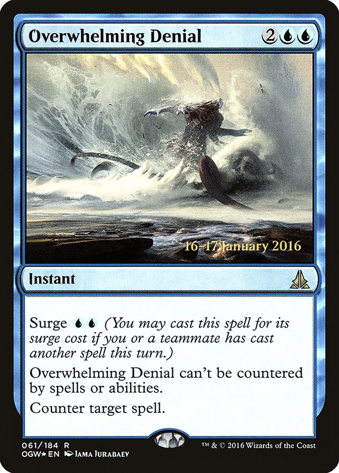 Overwhelming Denial [Oath of the Gatewatch Prerelease Promos] | Gear Gaming Fayetteville