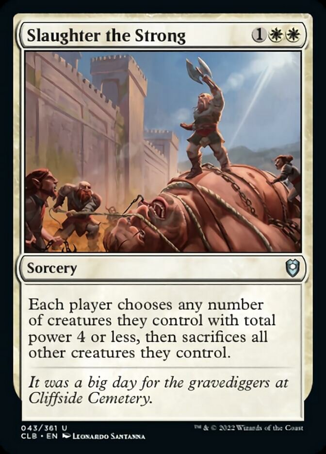 Slaughter the Strong [Commander Legends: Battle for Baldur's Gate] | Gear Gaming Fayetteville