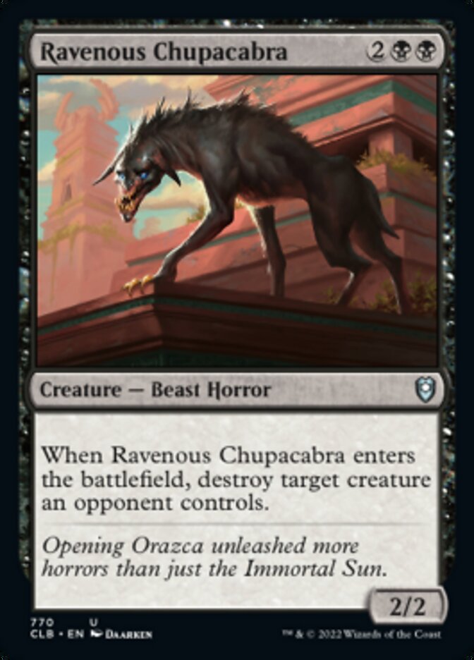 Ravenous Chupacabra [Commander Legends: Battle for Baldur's Gate] | Gear Gaming Fayetteville