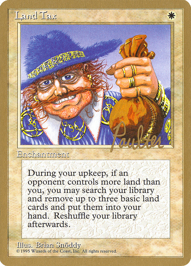 Land Tax (Preston Poulter) [Pro Tour Collector Set] | Gear Gaming Fayetteville