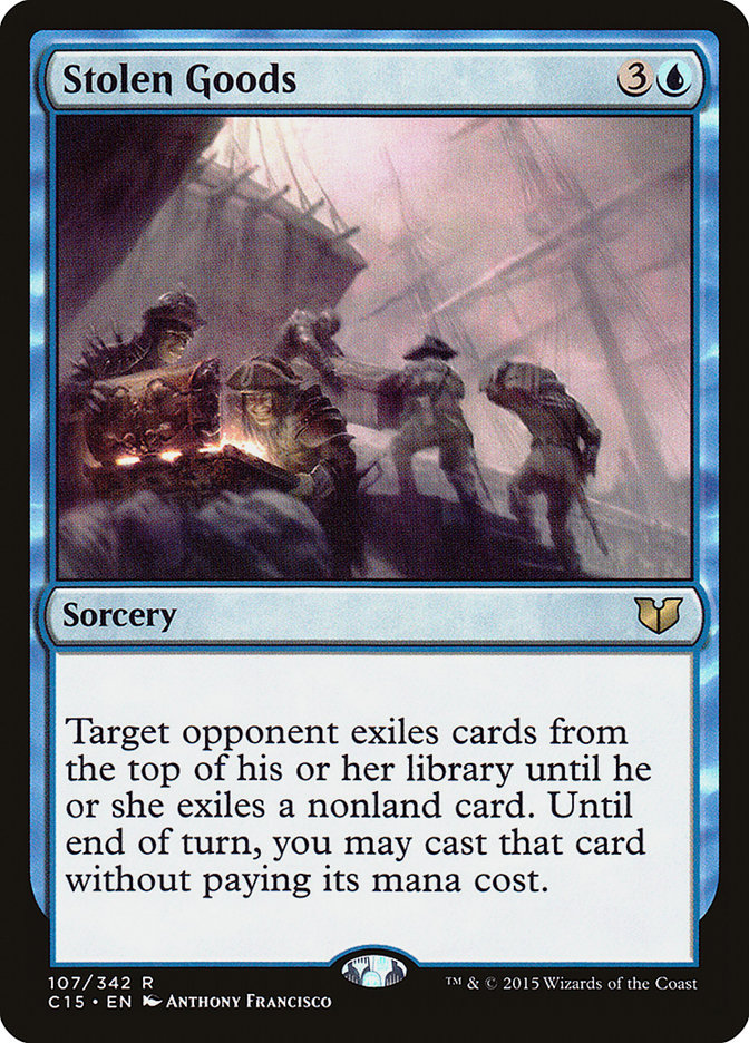 Stolen Goods [Commander 2015] | Gear Gaming Fayetteville