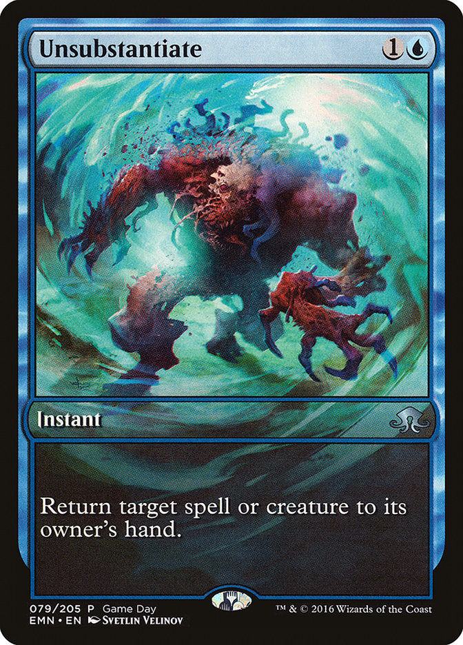 Unsubstantiate (Game Day) [Eldritch Moon Promos] | Gear Gaming Fayetteville