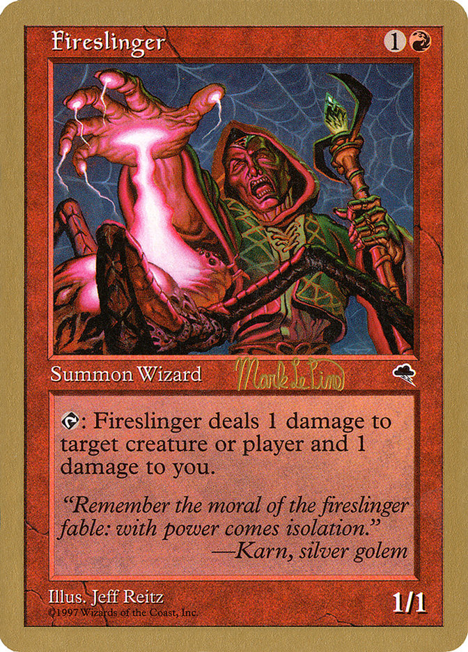Fireslinger (Mark Le Pine) [World Championship Decks 1999] | Gear Gaming Fayetteville