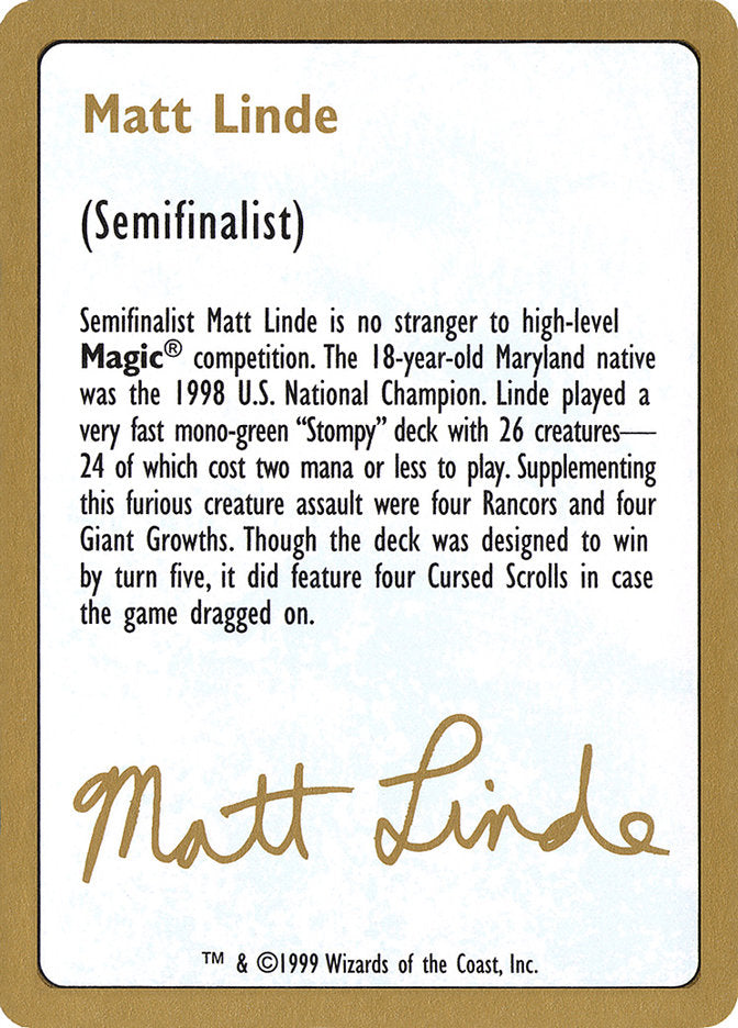 Matt Linde Bio [World Championship Decks 1999] | Gear Gaming Fayetteville