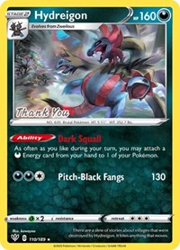 Hydreigon (110/189) (Thank You Promo) [Sword & Shield: Darkness Ablaze] | Gear Gaming Fayetteville