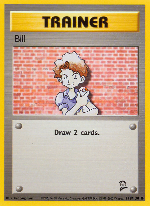 Bill (118/130) [Base Set 2] | Gear Gaming Fayetteville