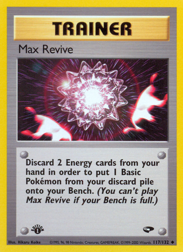 Max Revive (117/132) [Gym Challenge 1st Edition] | Gear Gaming Fayetteville