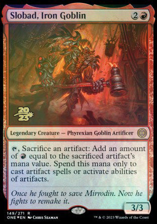 Slobad, Iron Goblin [Phyrexia: All Will Be One Prerelease Promos] | Gear Gaming Fayetteville