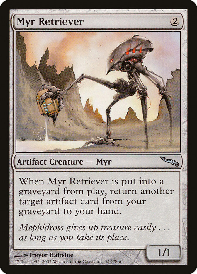 Myr Retriever [Mirrodin] | Gear Gaming Fayetteville